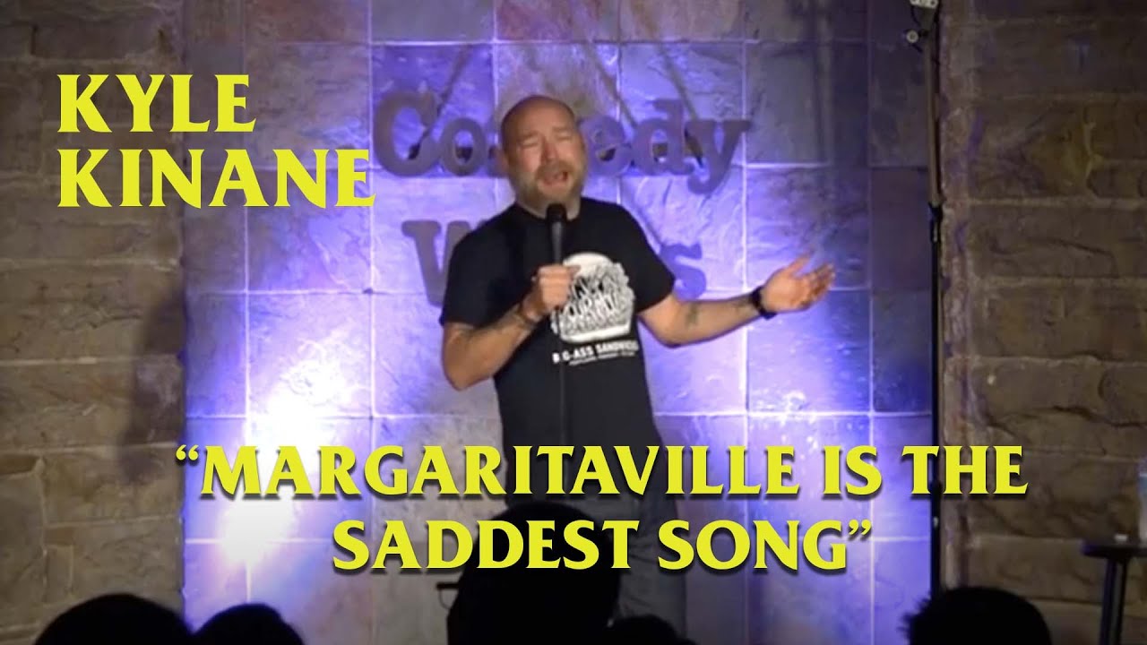 Kyle Kinane - The Saddest Song in the World