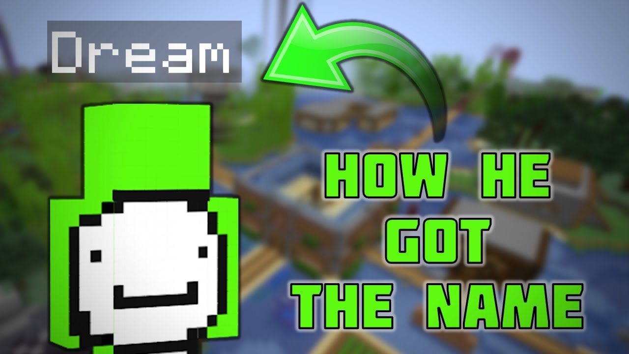 How Dream Got His Minecraft Name