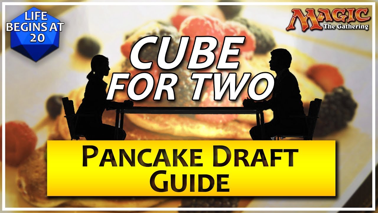 Cube For Two: Pancake Draft Guide - A Two Player MTG Draft Format