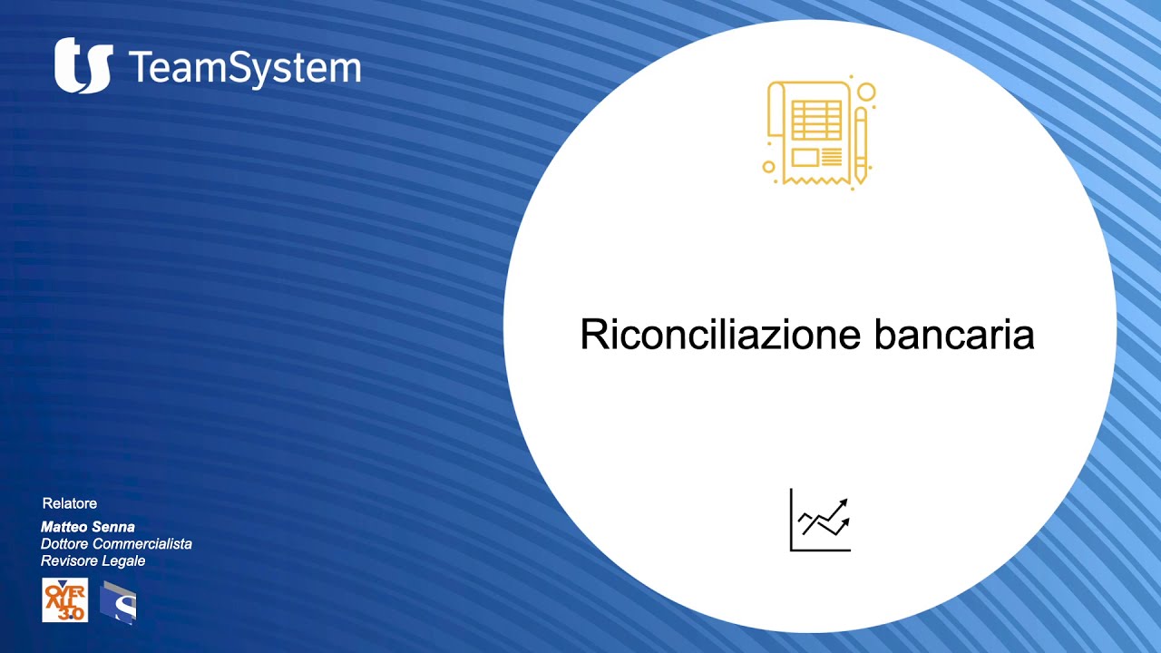 Corso di Contabilità – Video 17 Riconciliazione bancaria