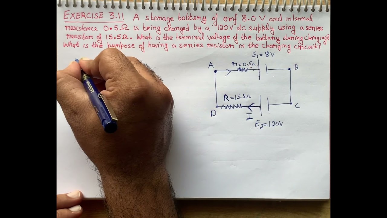 Exercise 3.8 A storage battery of  emf 8.0 V and internal resistance 0.5 ohm is being charged by