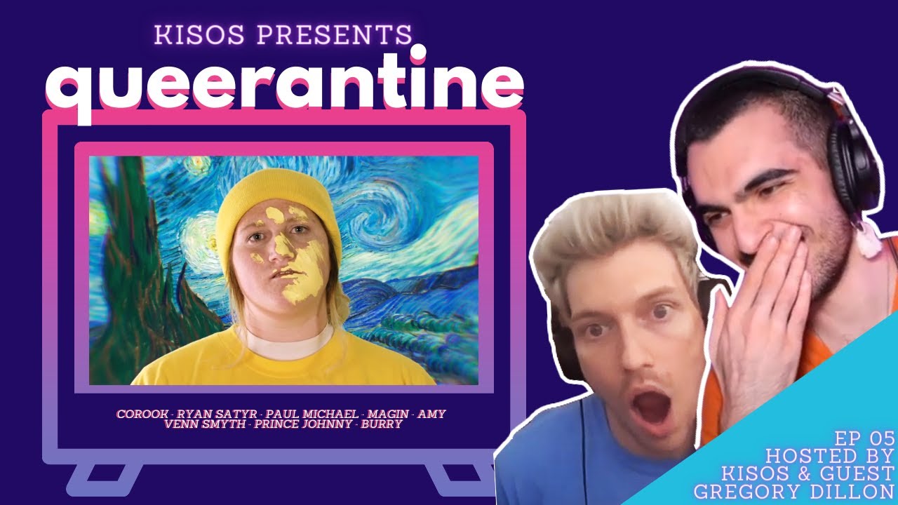 🌈QUEERANTINE🌈 LGBTQ+ Music Video Showcase w/ Kisos & Gregory Dillon