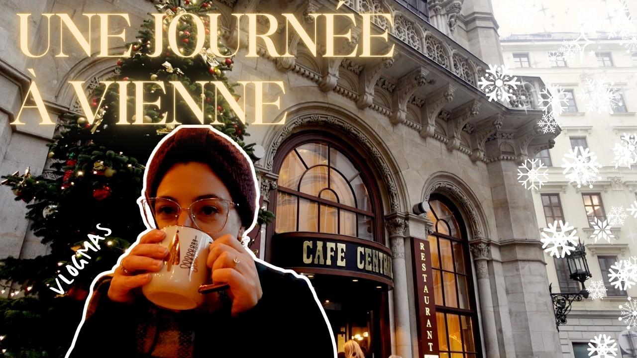 ❄️ VIENNE JOUR 2: La quête du chocolat chaud continue! | #vlogmas 14