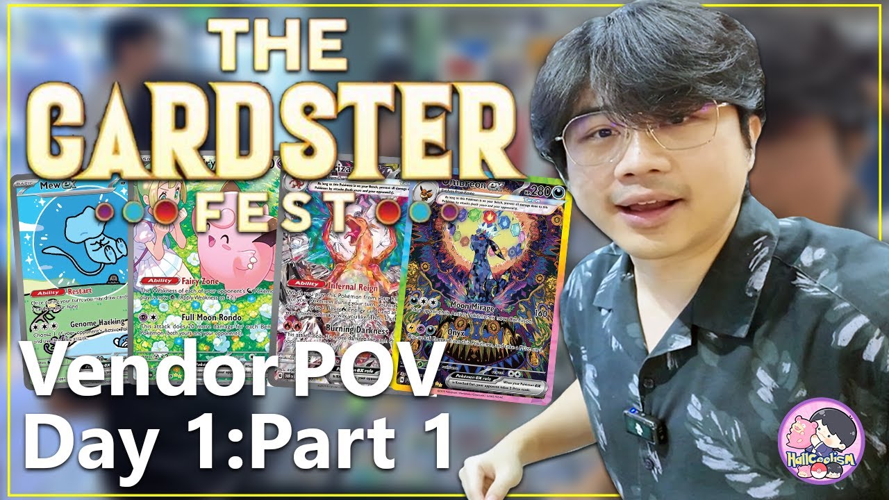 ตั้งโต๊ะวันแรกกับงานการ์ด The Cardster Fest 2025 Part 1!! | Pokemon Vendor POV