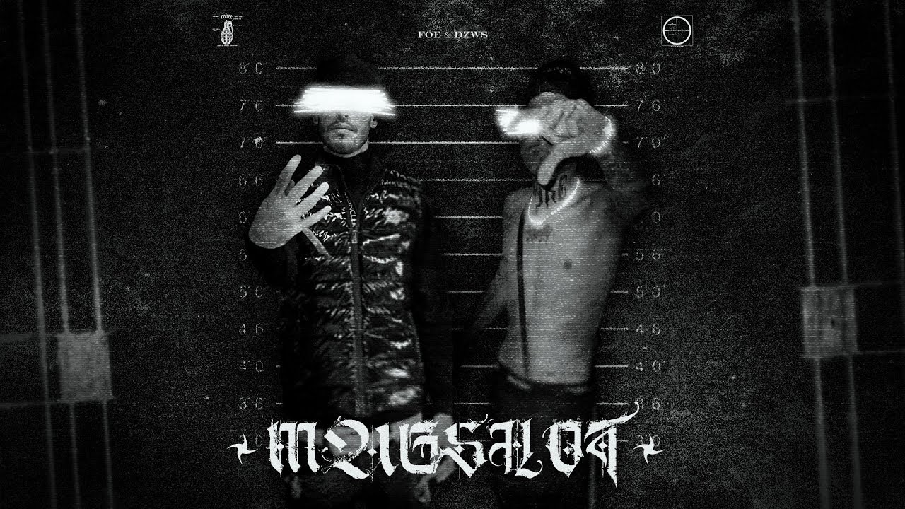 Foe x DZWS  - Mugshot