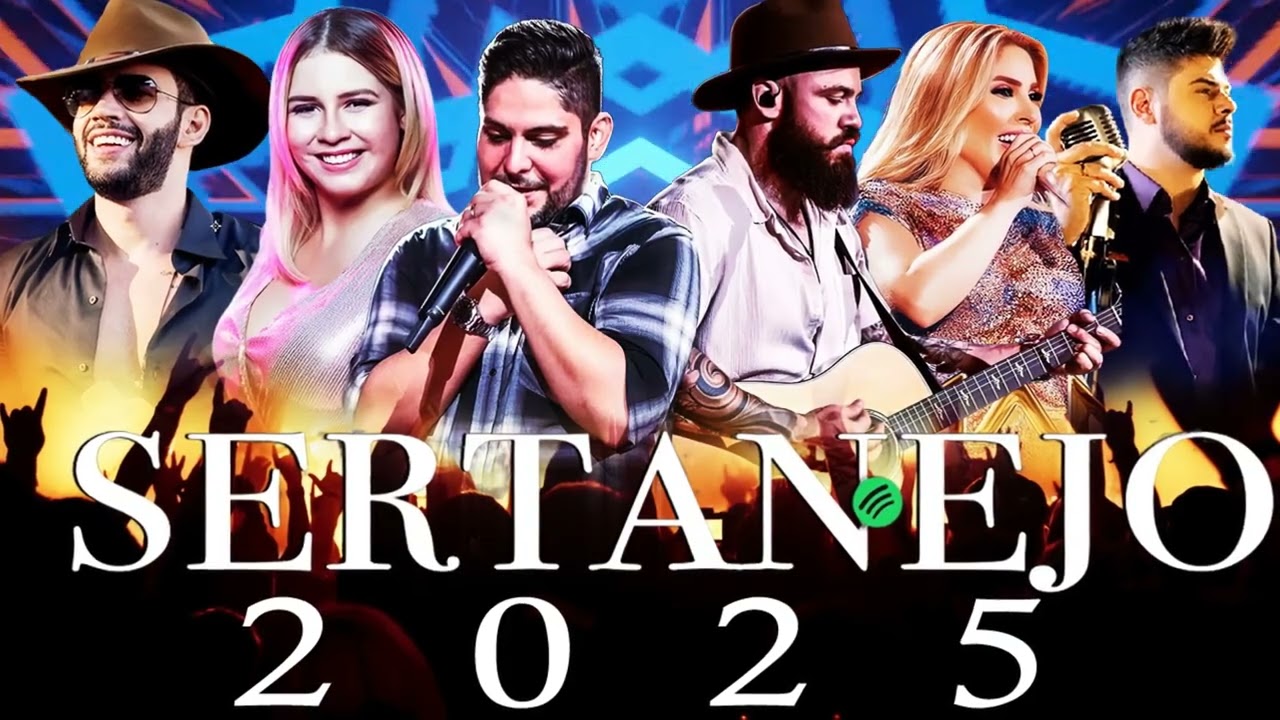 Melhores Musicas 2025 🎼 Sertanejo 2025 Mais Tocadas 🎼 As Melhores Do Sertanejo Universitário