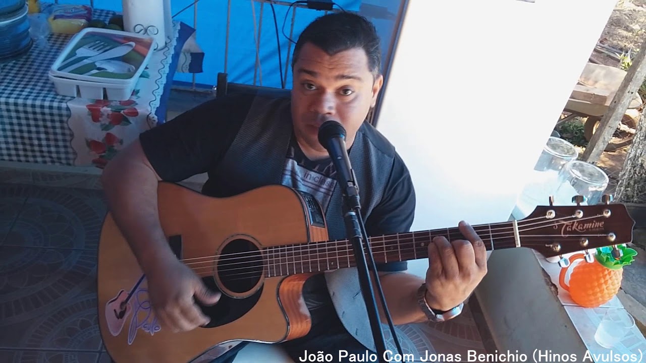 João Paulo Com Jonas Benichio - A Fraqueza te tomou (Improviso)