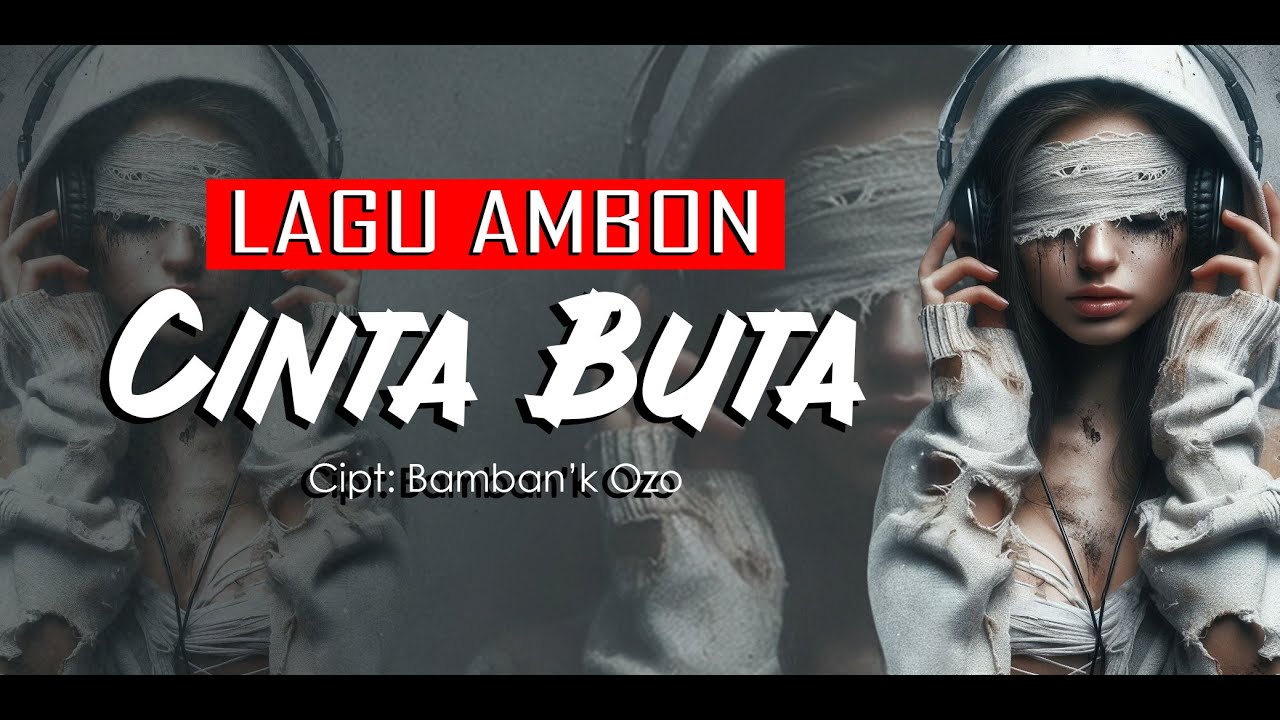 CINTA BUTA || Lagu Ambon Terbaru (Original) #laguambonterbaru2026