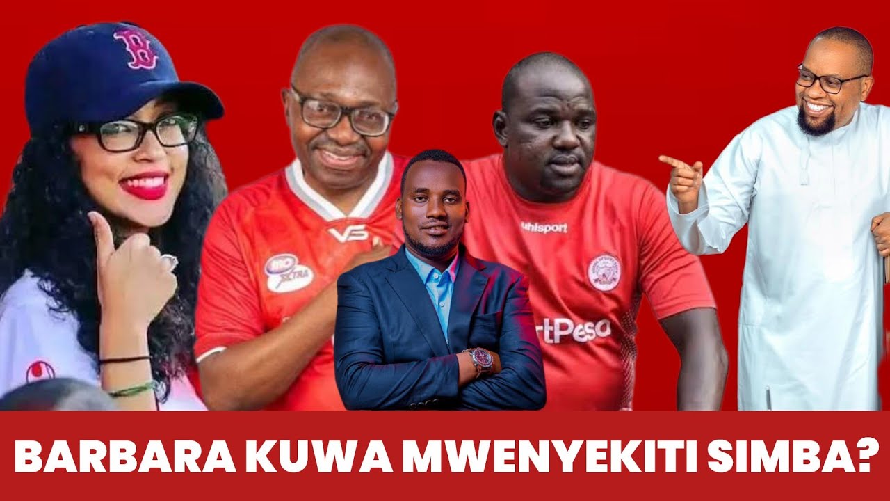 🛑FRIJI BOVU,  ZIMENIFIKIA ZAAANDAAAAANI BARBARA GONZALEZ ANAPIGIWA CHAPUO KUWA MWENYEKITI WA SIMBA 