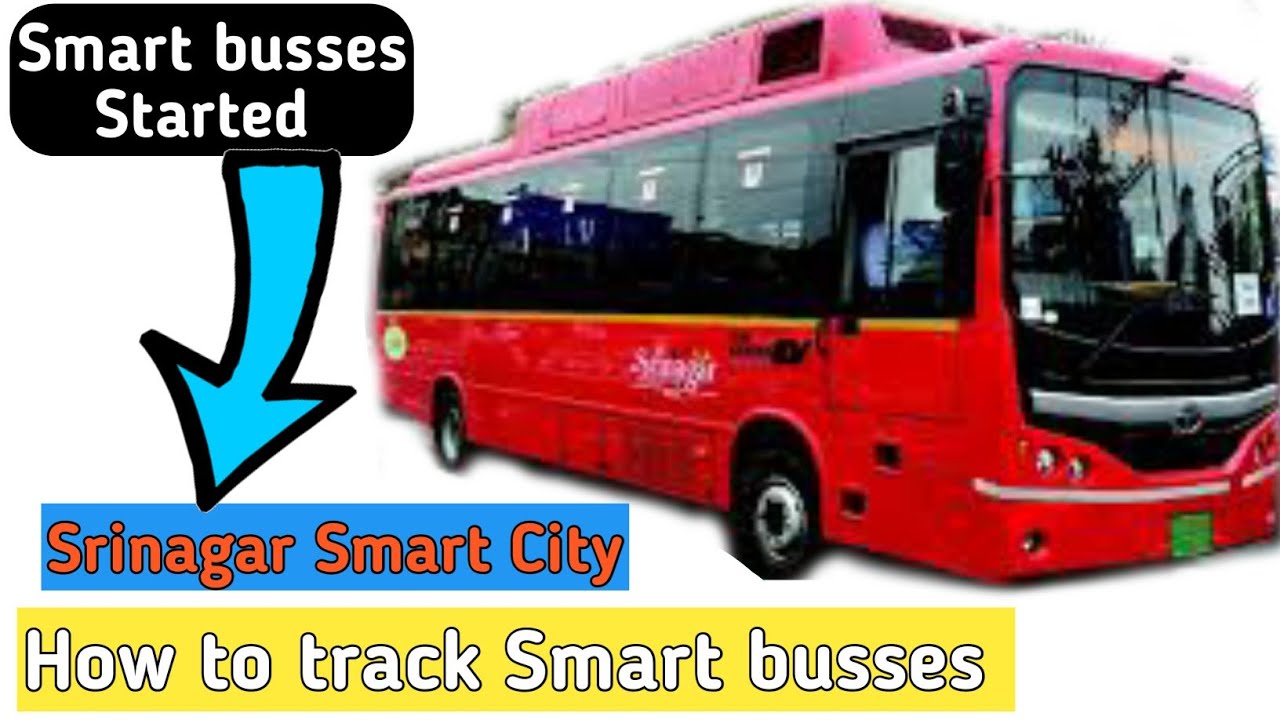 How to track Smart busses | How to smart bus ticket in Srinagar | Srinagar Smart City busses Started