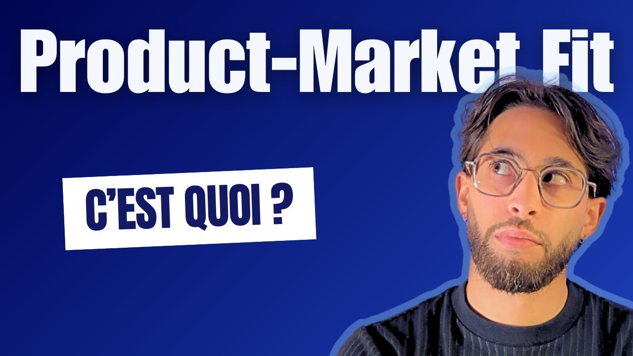 C'est quoi le Product-Market Fit ? - D&eacute;finition