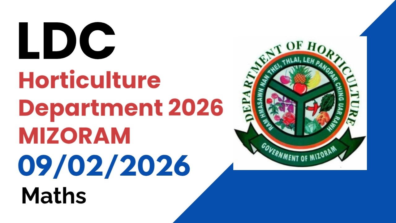 (MIZORAM) LDC Horticulture Department 9/feb/26  Solved Paper MATHS Section