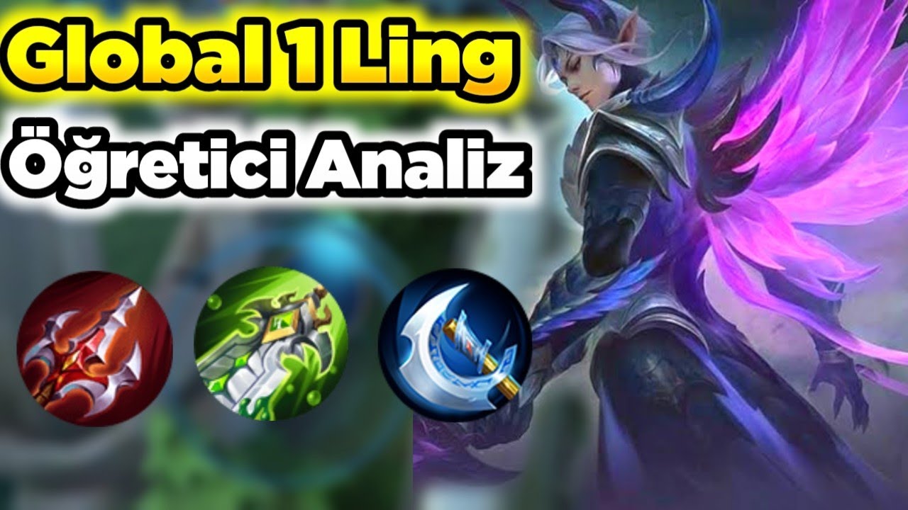 Global 1 Ling Öğretici Analiz + Rakiplere Tek Atan Sensey Ling'i Mobile Legends
