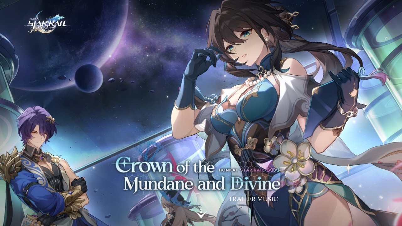 Version 1.6 Trailer OST - Crown of the Mundane and Divine | Honkai: Star Rail