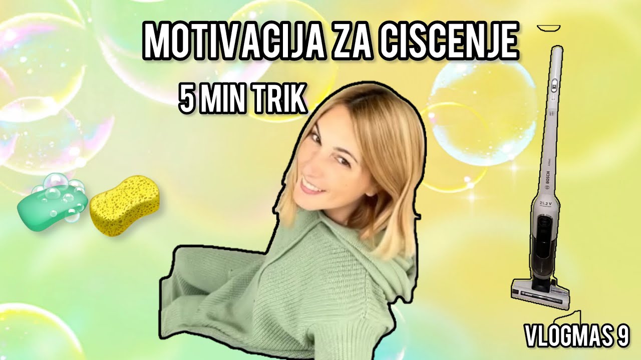 🔥 „Ovaj trik me natera da počnem da čistim za 5 MINUTA! 😳✨ | Vlogmas 9“