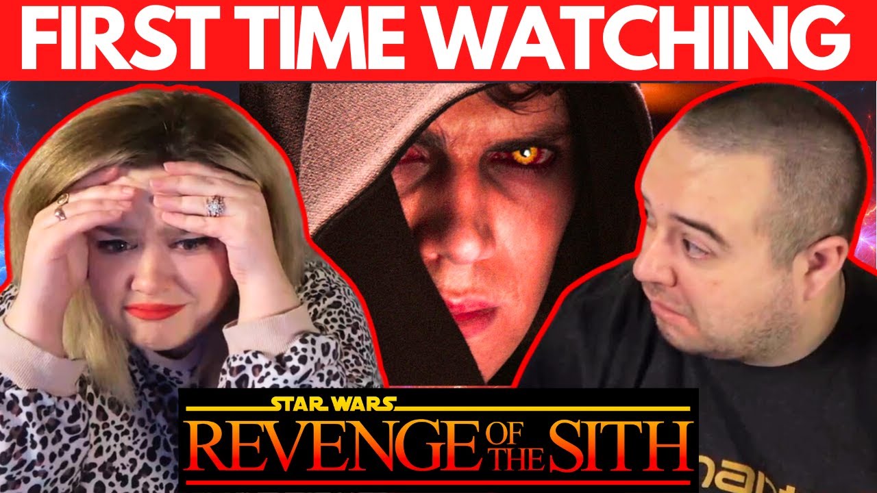 My Wife Watches STAR WARS For The FIRST TIME | Revenge of the Sith