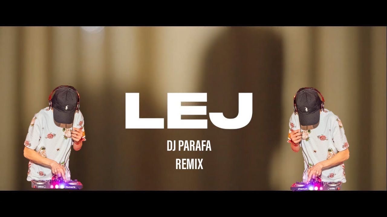 Dzsudló - LEJ (PARAFA REMIX)