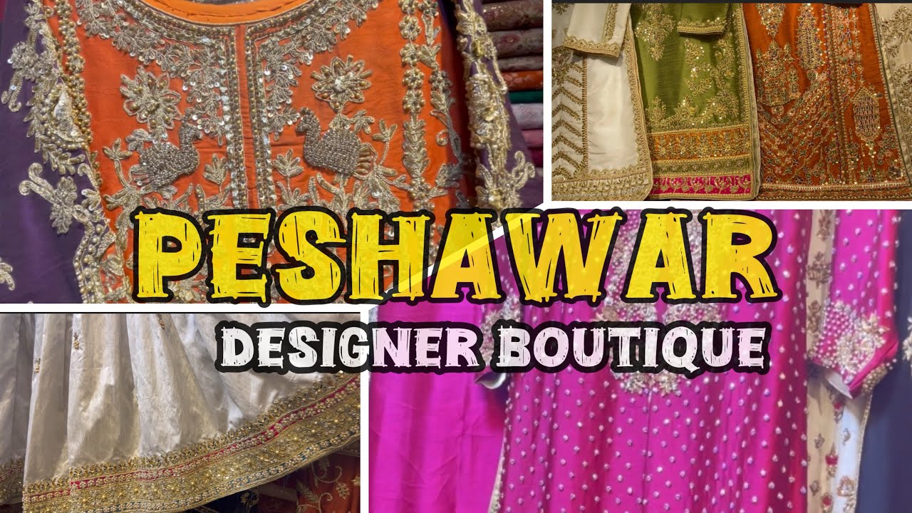 Peshawar Designer Boutique