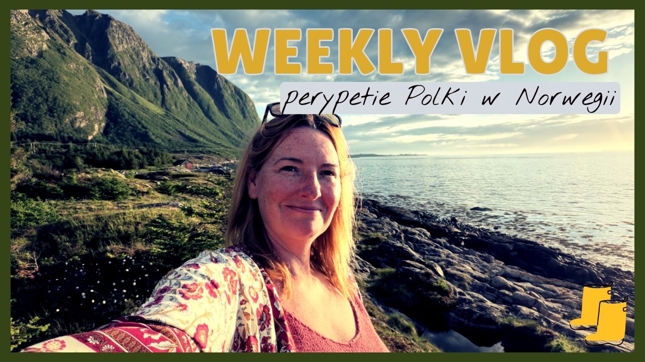 WEEKLY VLOG/ bractwo ptactwa🦅pierwsze ogrodowe porażki 🫜/w Norwegii profilaktyka to mit😒