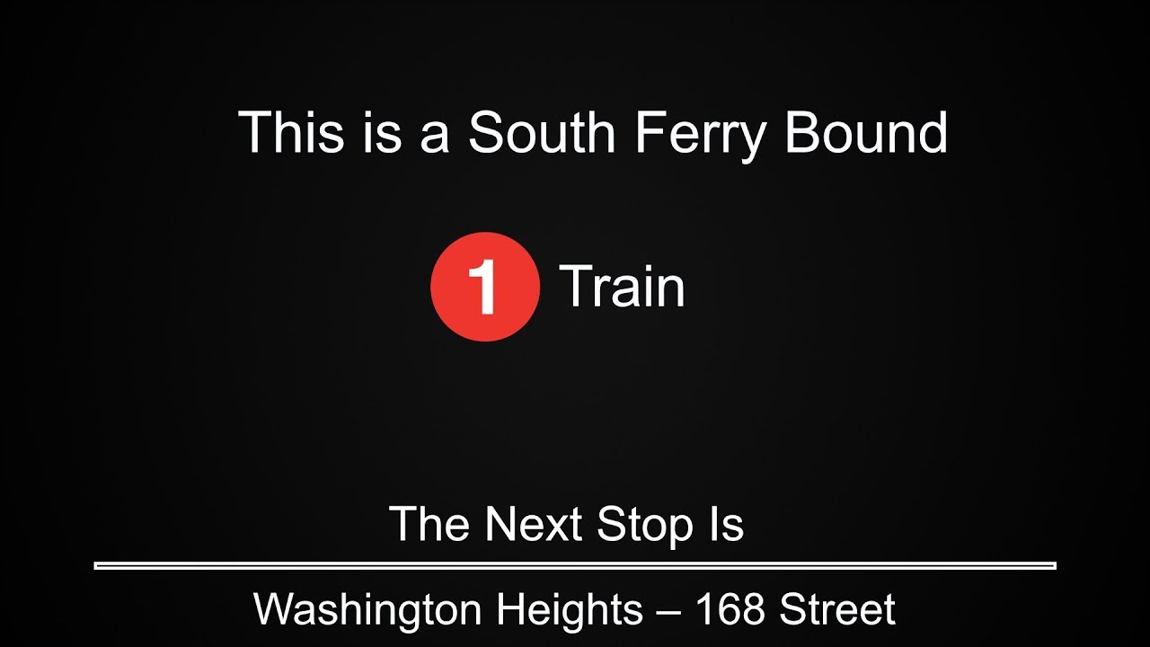 ᴴᴰ R142 - 1 Train to South Ferry Announcements - From 242 Street / Van Cortlandt Park