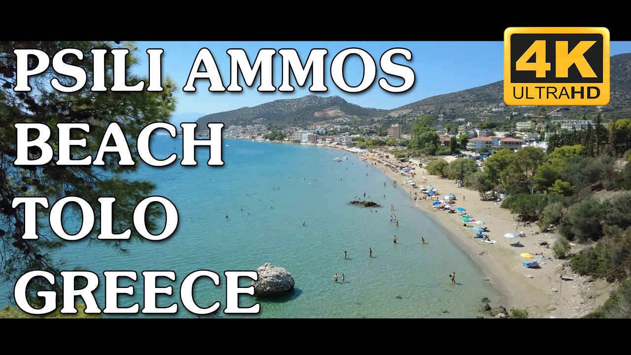 Σε 90' Από Αθήνα - Ψιλή Άμμος - Αργολίδα - Τολό - Greece - Psili Ammos Beach - Tolo - Peloponnese