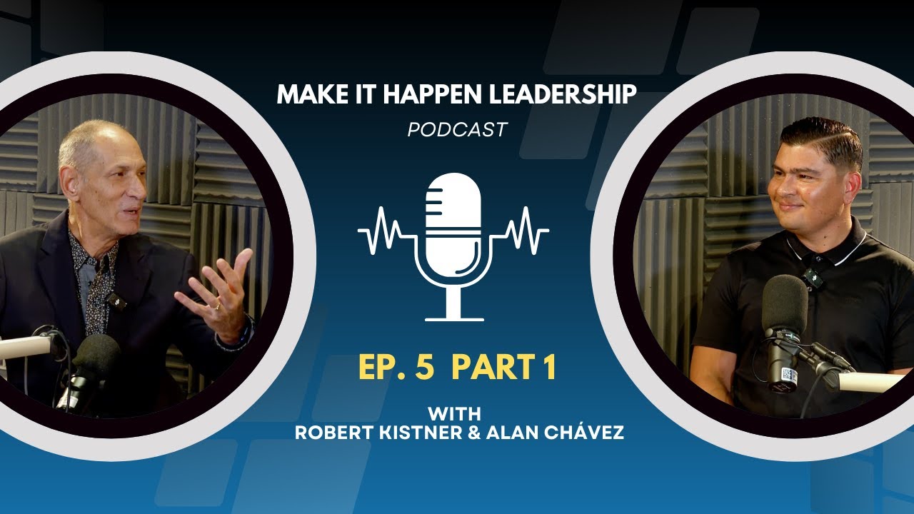 Make it Happen -The Podcast 5 Part 1