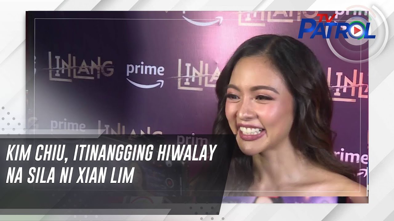 Kim Chiu, itinangging hiwalay na sila ni Xian Lim | TV Patrol