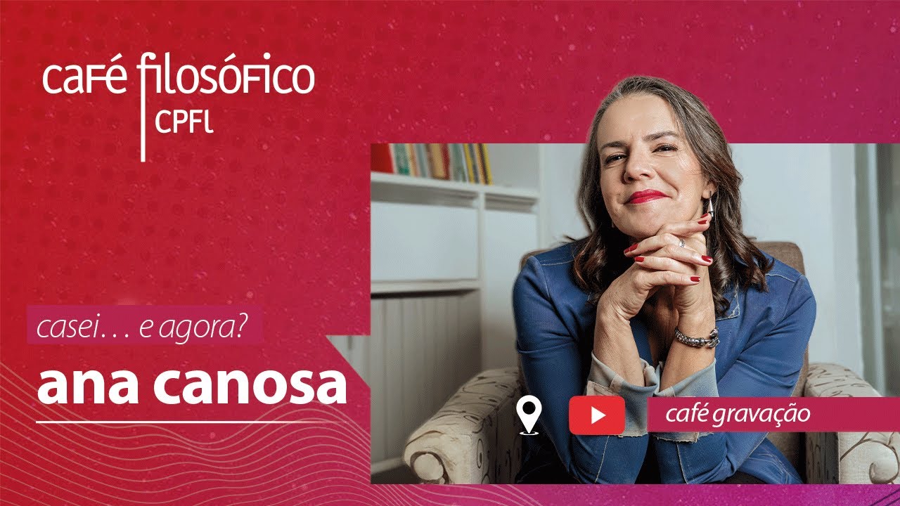 Casei… e agora?, com Ana Canosa, psicóloga #aovivo