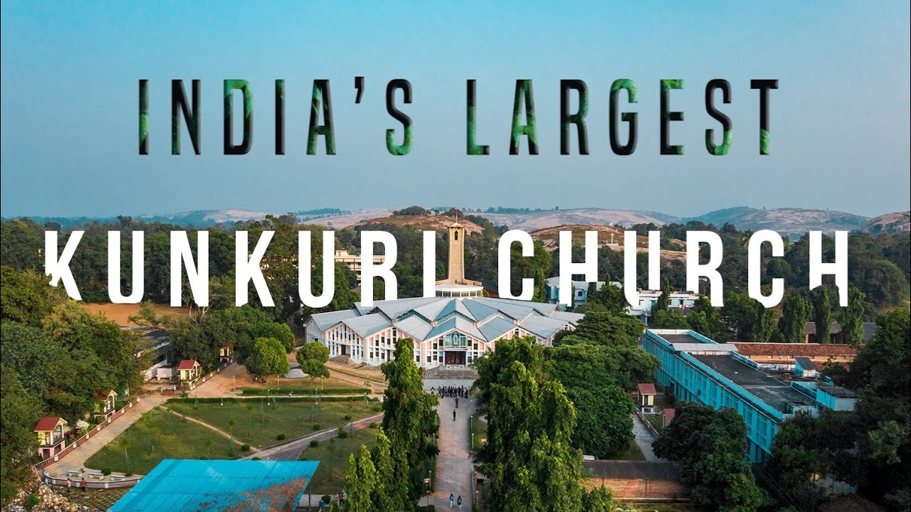 India's Largest Church | Kunkuri | Jashpur Series Episode 02