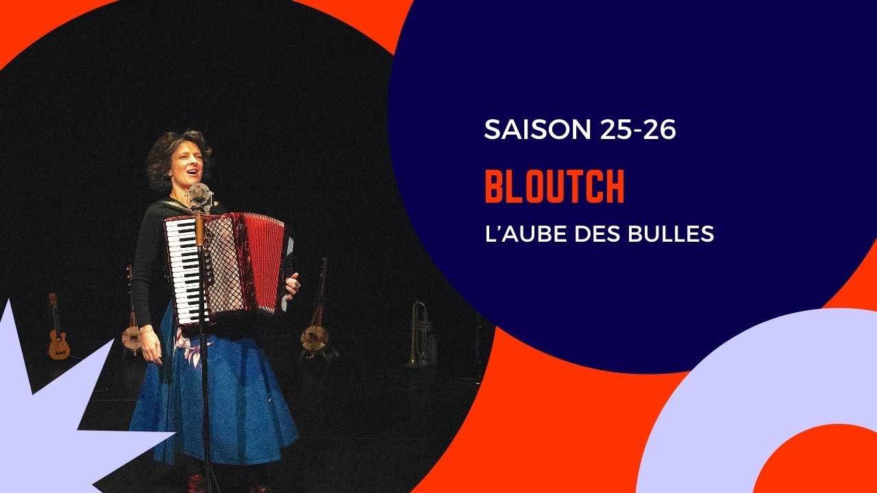 BLOUTCH - L' Aube des Bulles