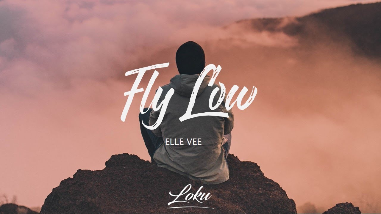 Elle Vee - Fly Low