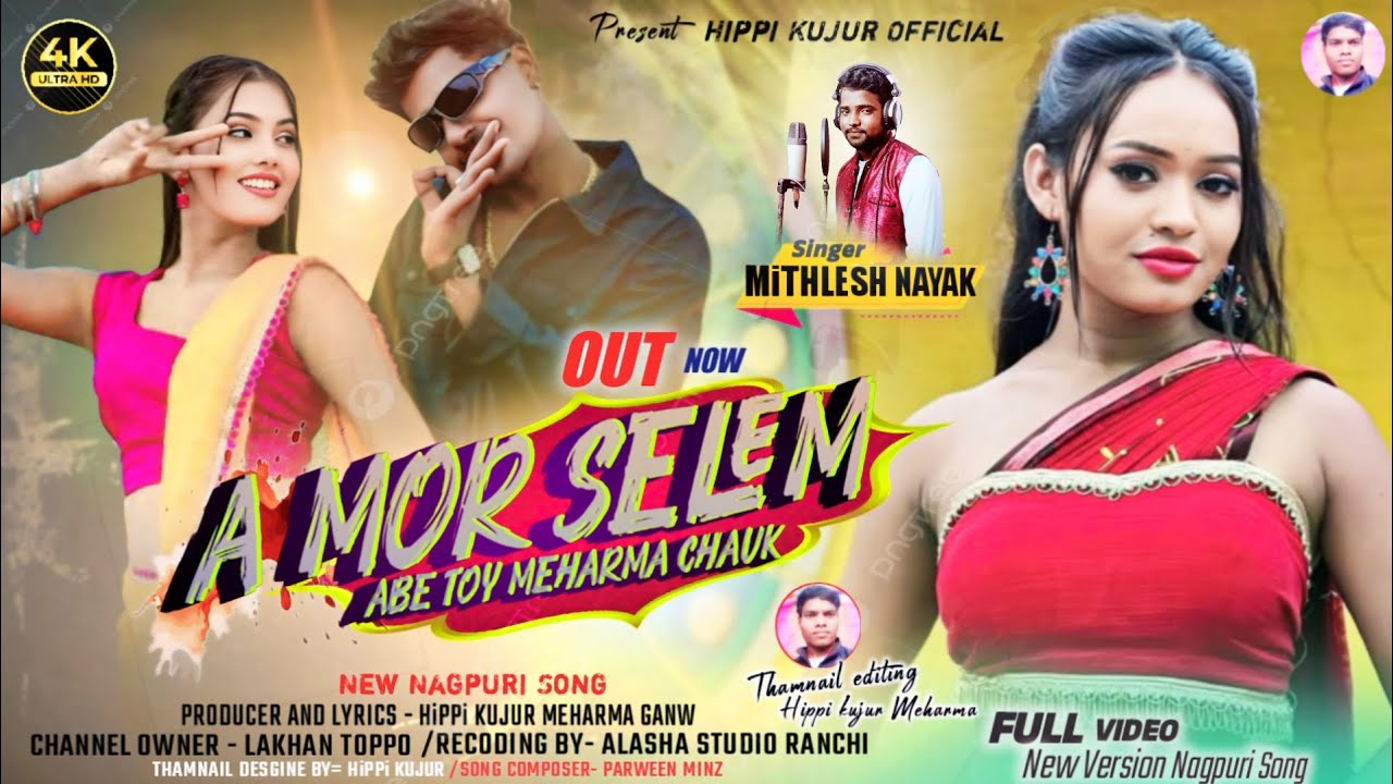 A Mor Selem New Nagpuri Song 2026 | Singer Mithlesh Nayak | FULL SONG