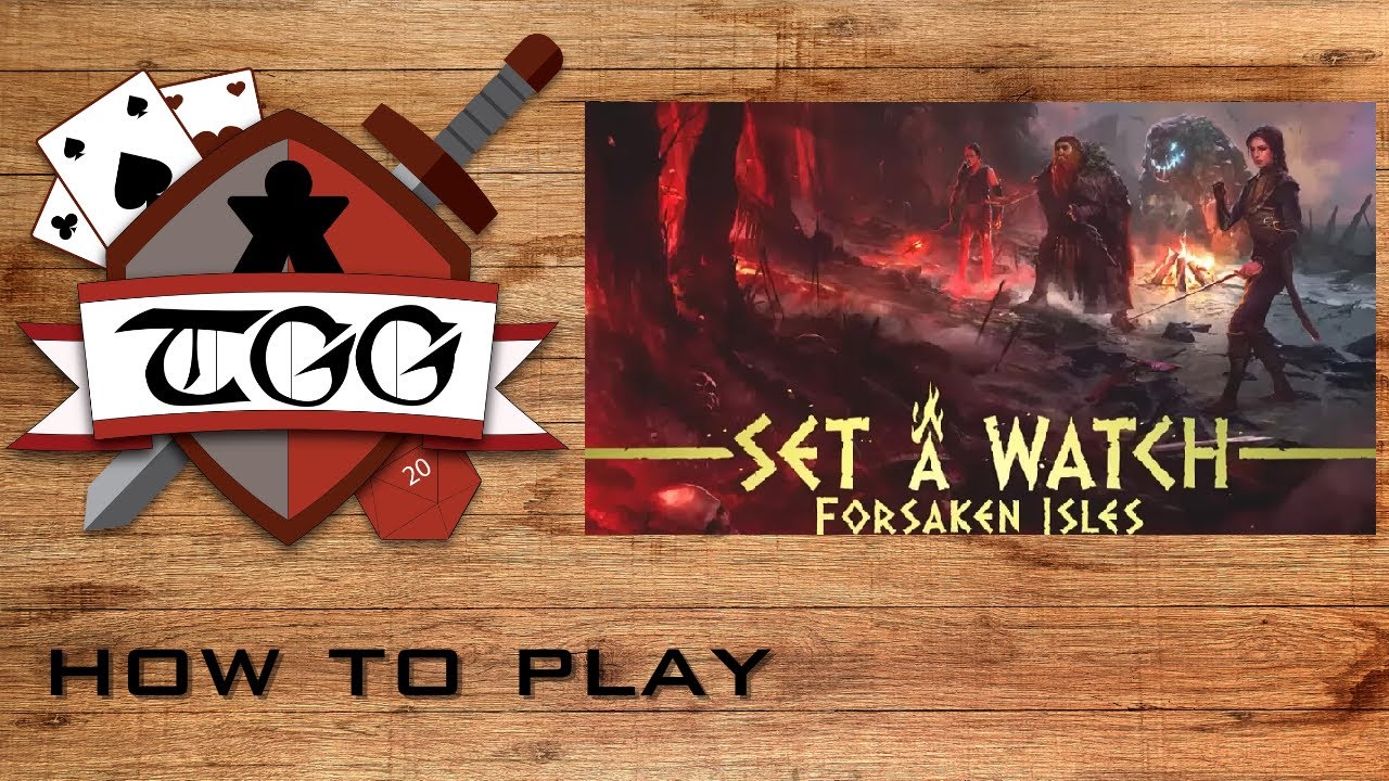 How to Play Set A Watch Forsaken Isles