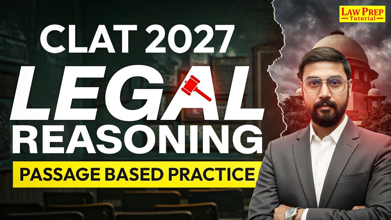 CLAT 2027 Legal Reasoning Passage Based Questions Practice | How to Solve Quickly?