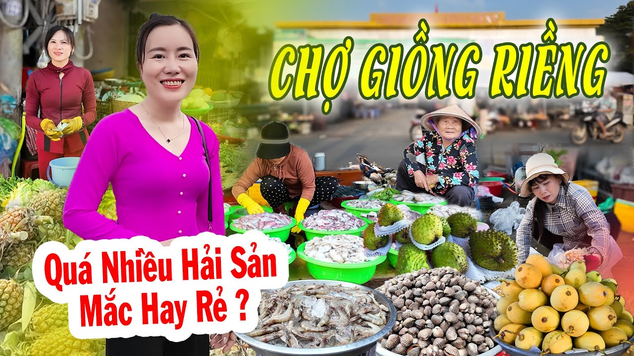 Lần Đầu Đi Chợ Giồng Riềng Cùng Chị Gái | Bất Ngờ Với Giá Hải Sản Tôm Cá Mực Ở Đây