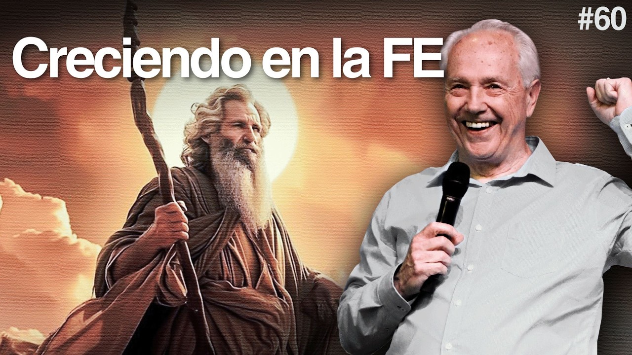 Día 60 – Creciendo más fuerte en la fe
