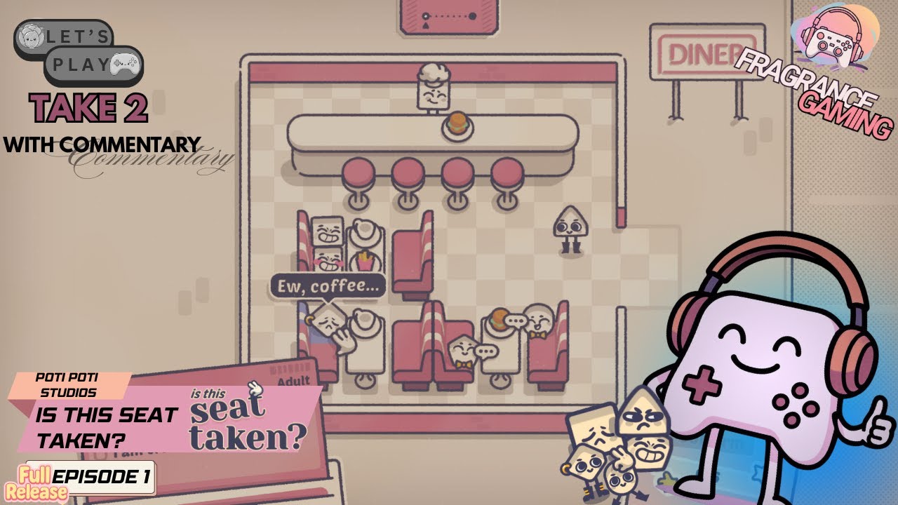 [TAKE 2] Seating People… It’s a Thing Now 😅 | Is This Seat Taken? | Episode 1 | NOW WITH COMMENTARY!