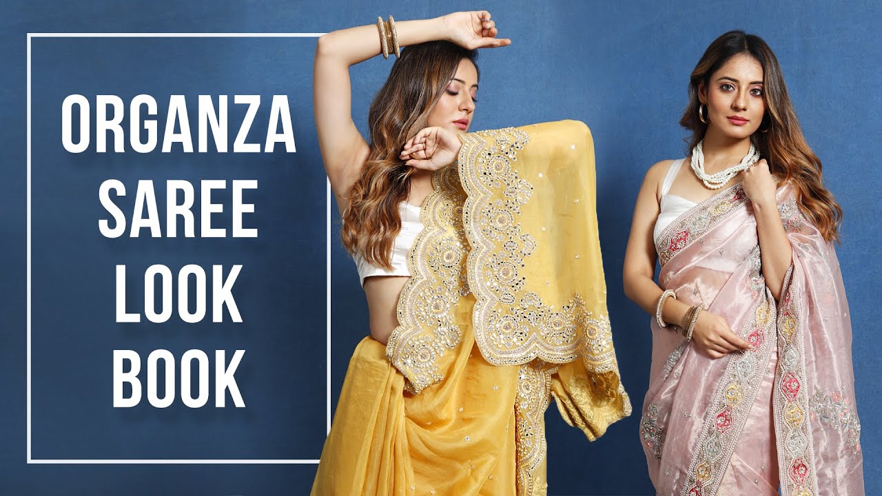 Best Organza saree look book | Designer Organza Sarees