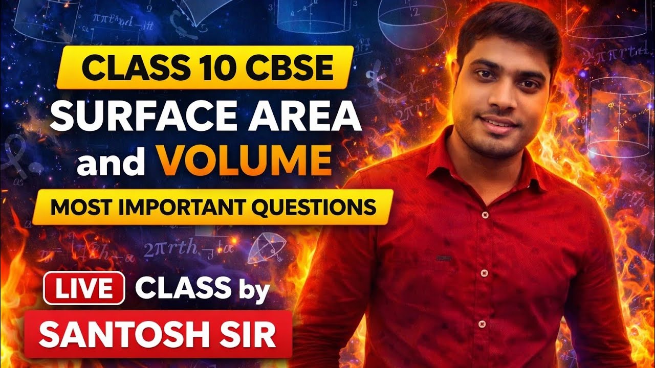 LIVE 🔴 Class 10 CBSE | Surface Area & Volume | 20 Most Repeated Board Questions