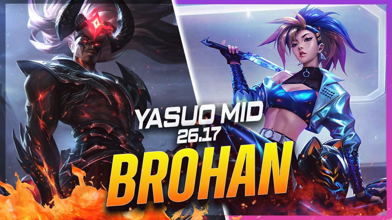 BROHAN - Yasuo vs Akali MID Patch 26.17 - Challenger Yasuo Gameplay