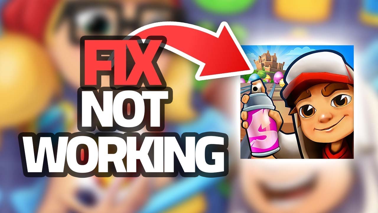 How To Fix Subway Surf App Not Working | Step By Step
