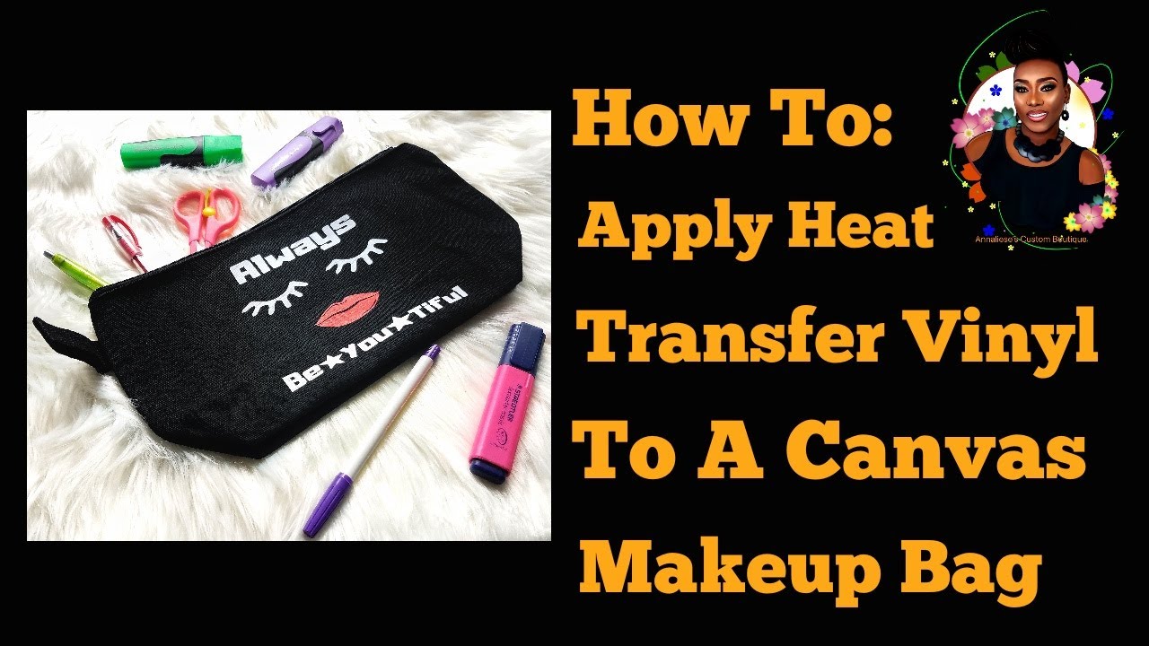How To Apply Heat Transfer Vinyl (HTV) To A Canvas Makeup Bag using The Easy Press Mini