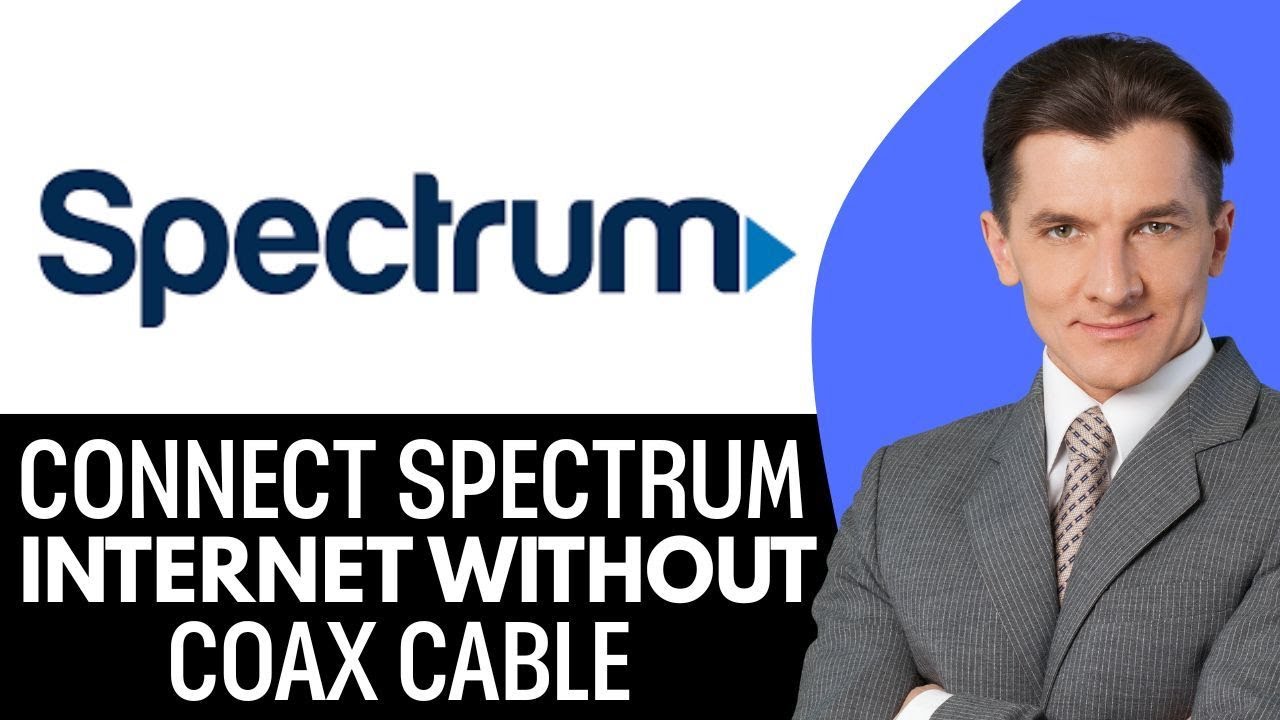 How To Connect Spectrum Internet Without Coax Cable (2026) Step By Step