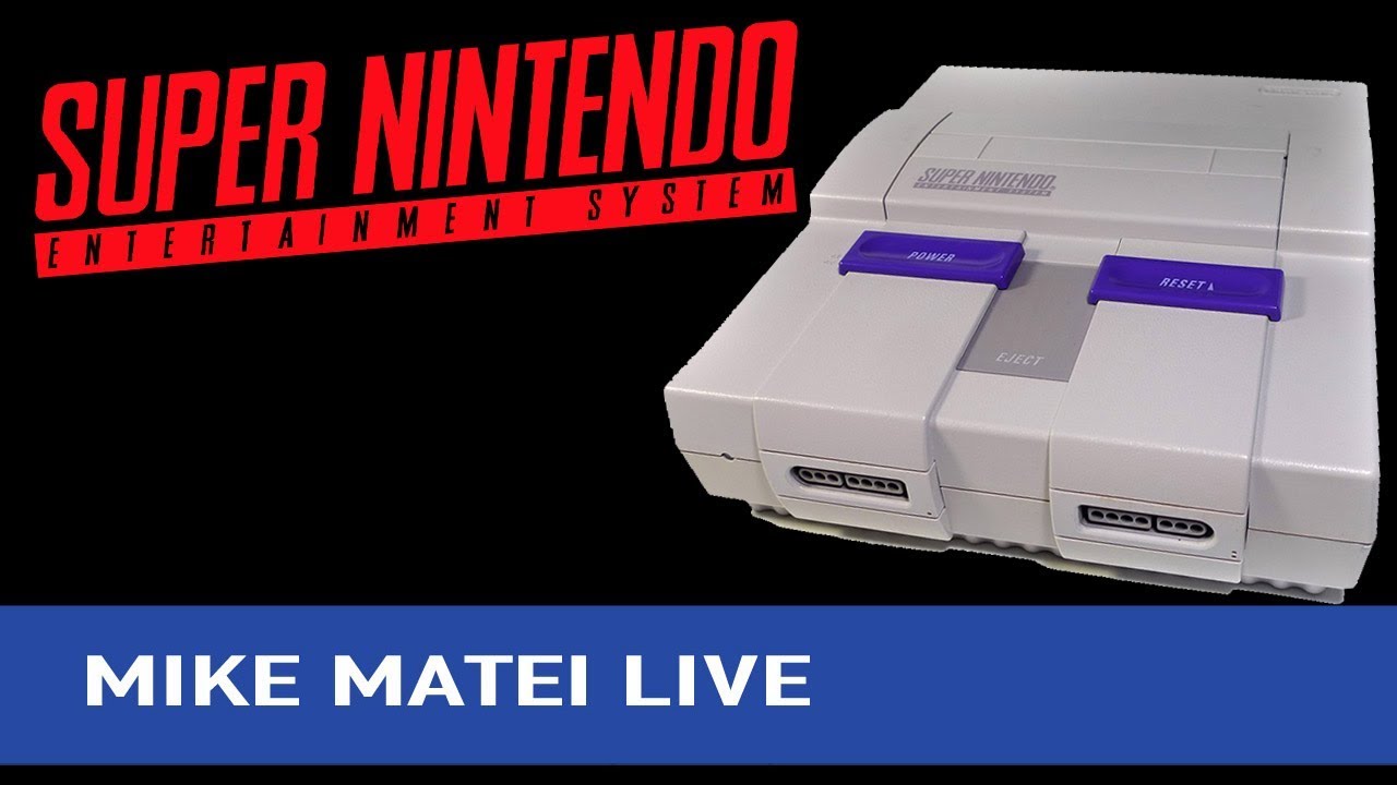 Looking At SNES Games - Mike Matei Live