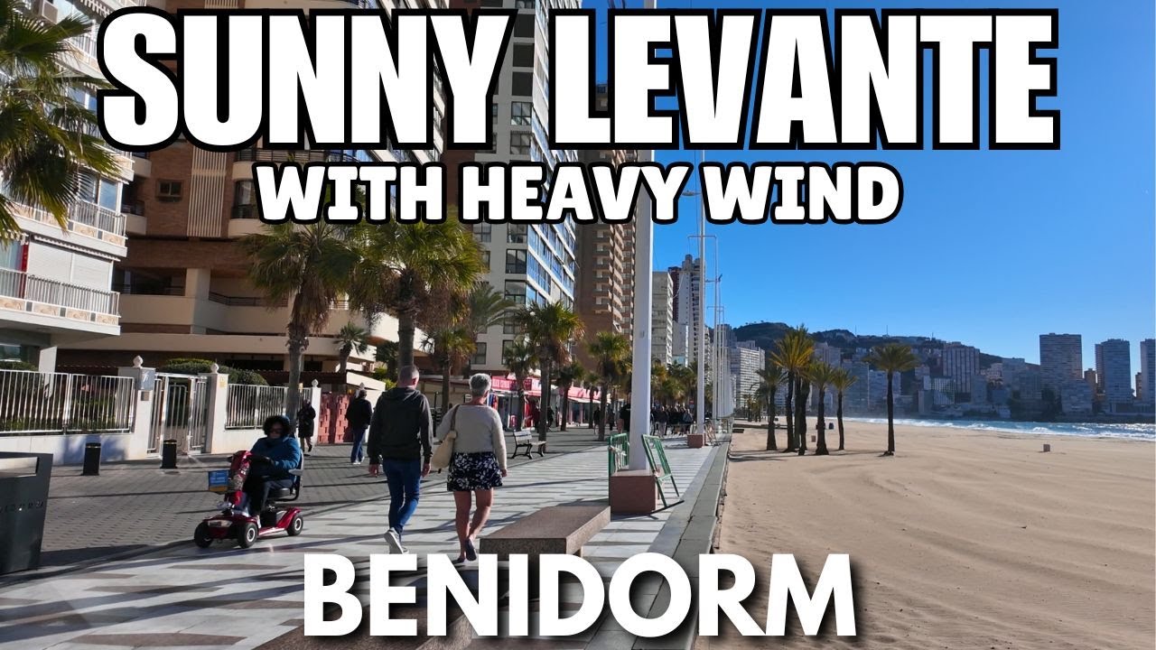 Benidorm: Sunny & Busy Levante Beach with HEAVY Wind Today! 🏖️💨