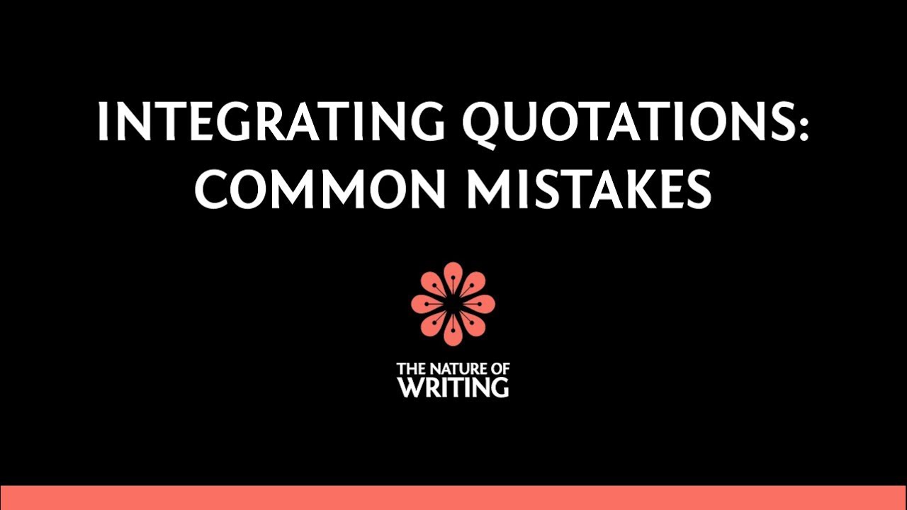 Integrating Quotations: Common Mistakes