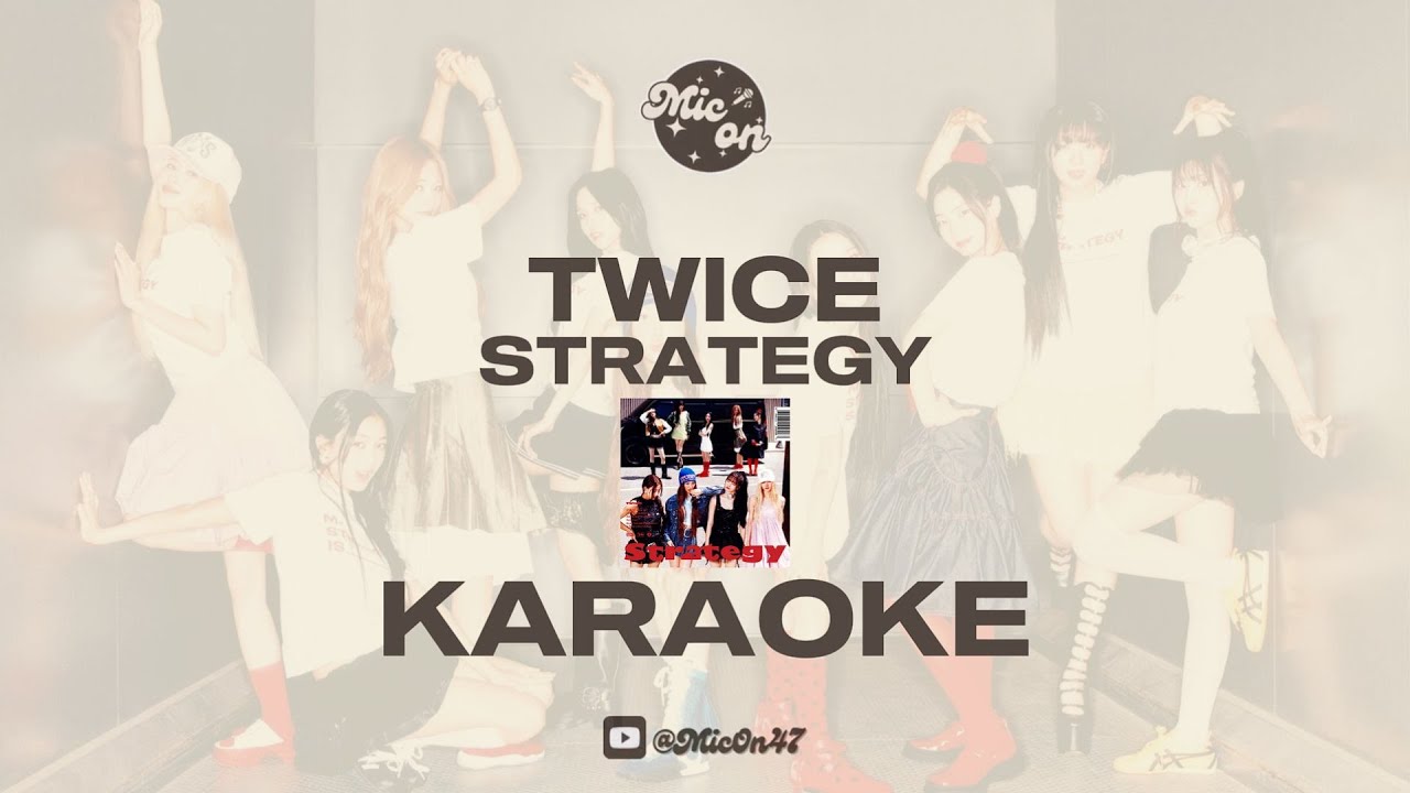 TWICE - STRATEGY - KARAOKE