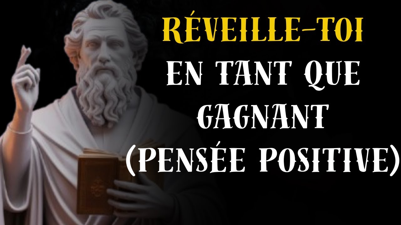 9 Choses que tu dois te dire chaque matin / Mentalité stoïcienne
