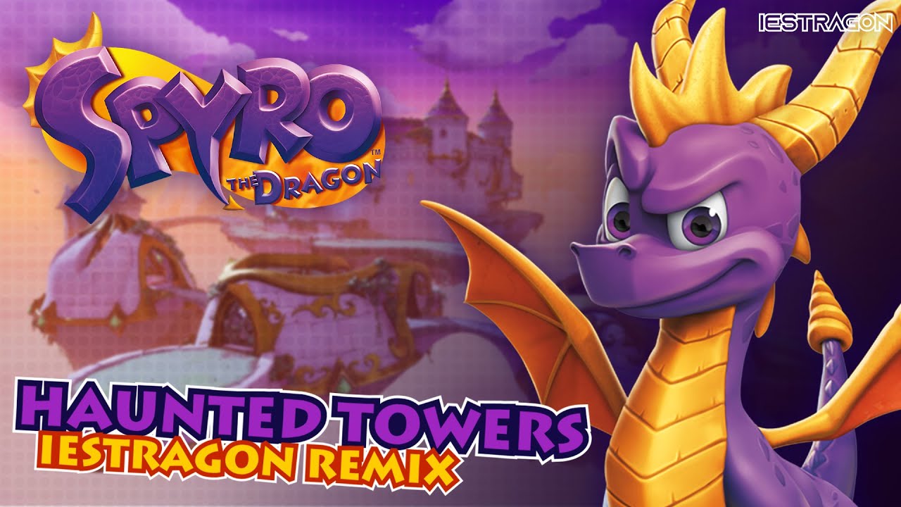 Haunted Towers - Iestraig Remix [Spyro the Dragon]