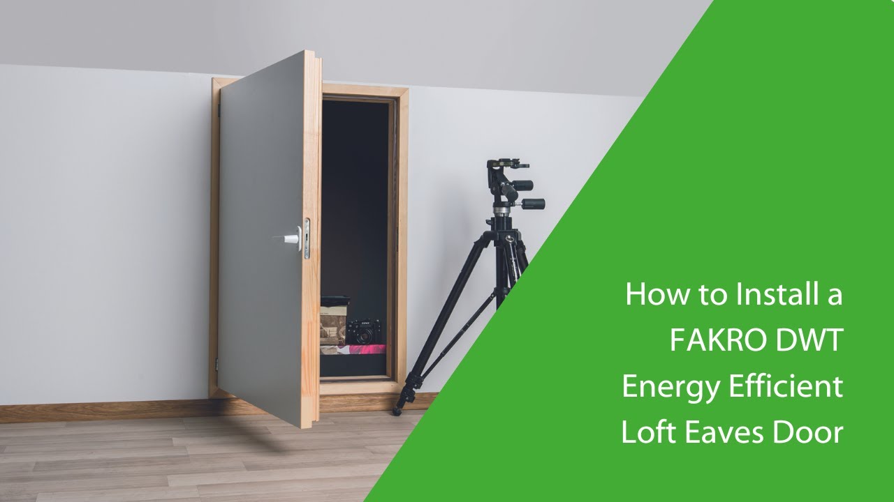 How to Install a FAKRO Loft Eaves Access Door (DWT)